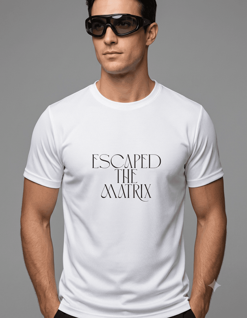 Dryfit T-Shirt (Escaped The Matrix) (Halfsleeve) - Image 1
